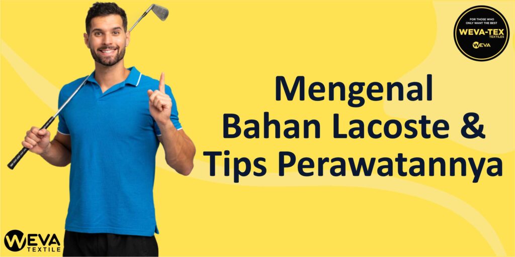 bahan lacoste