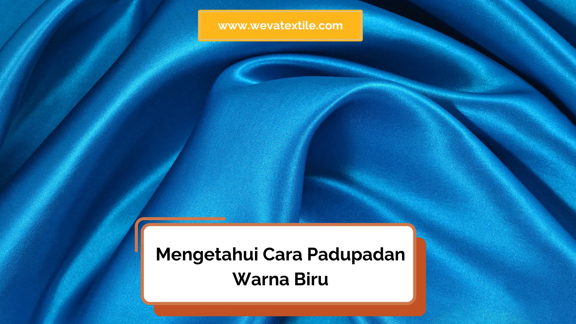 Memadukan Warna Biru