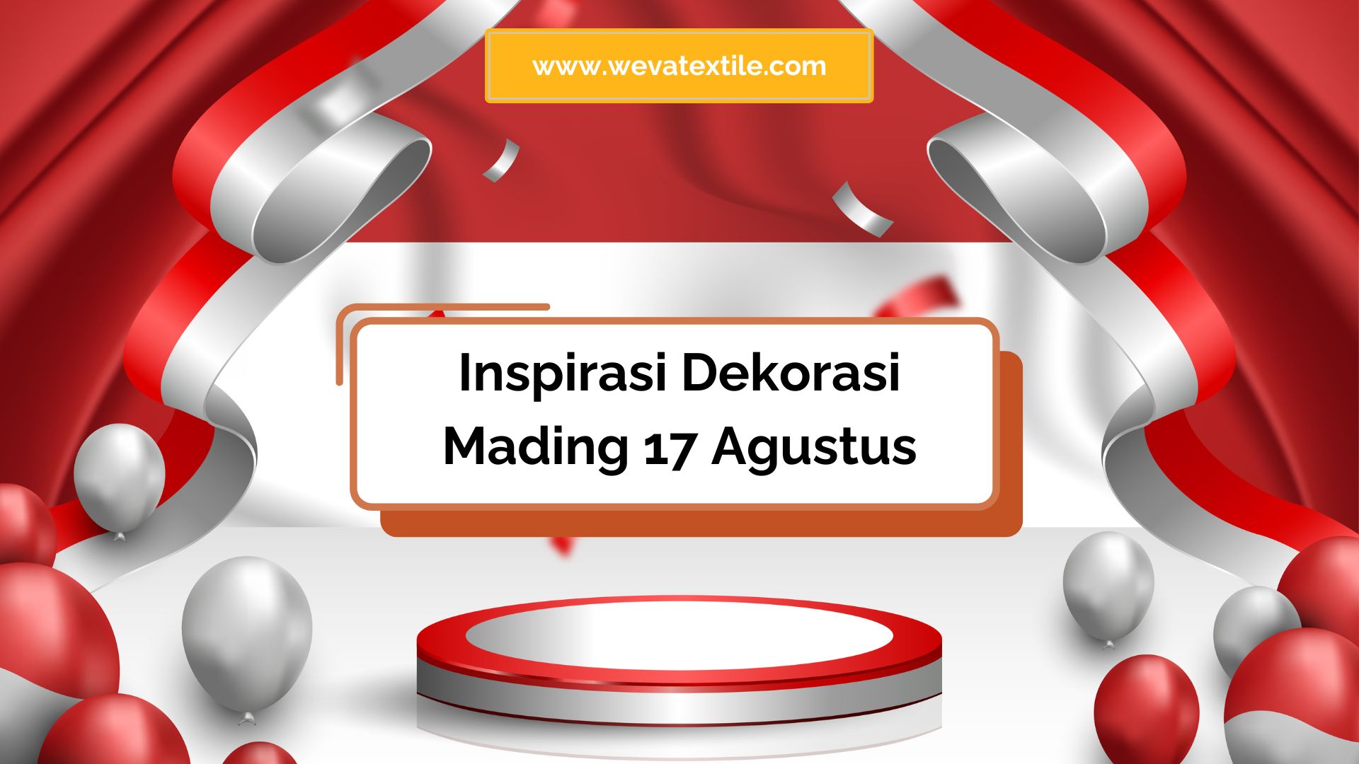 dekorasi mading 17 agustus
