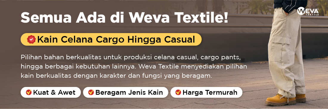 banner kain celana weva textile yang berisi berbagai macam rekomendasi jenis kain celana